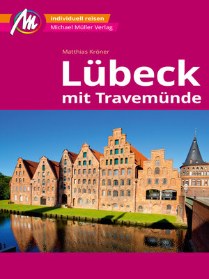 cover image of MICHAEL MÜLLER REISEFÜHRER Lübeck MM-City